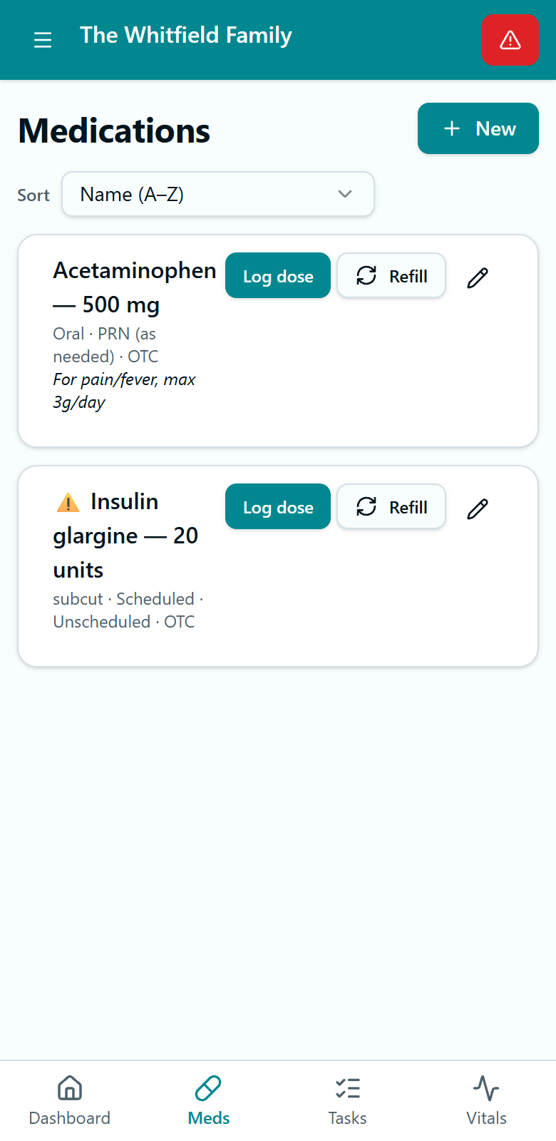 Medication list with dose logging and refills